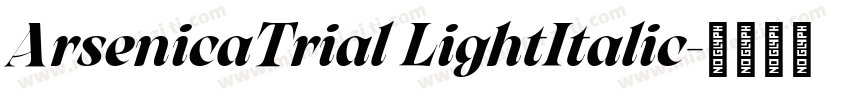 ArsenicaTrial LightItalic字体转换